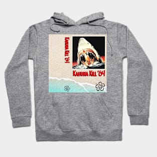 Kahuna Kill 64 Hoodie